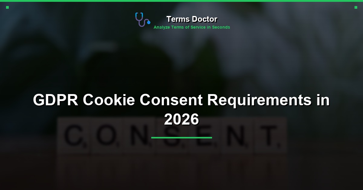 GDPR Cookie Consent Requirements in 2026