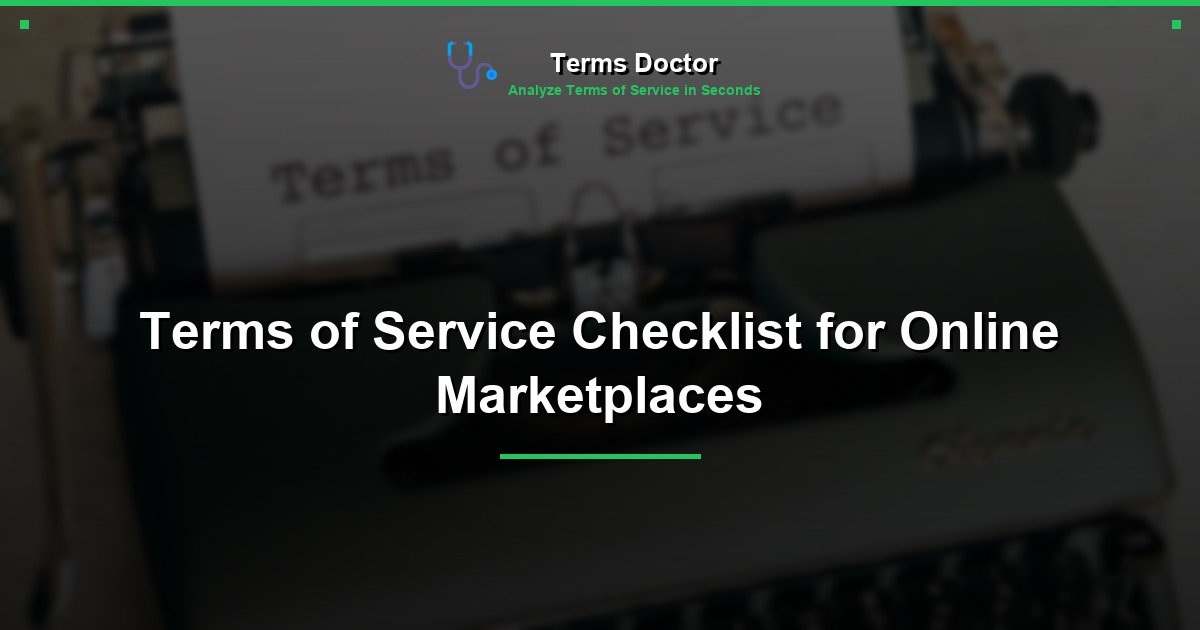 Terms of Service Checklist for Online Marketplaces