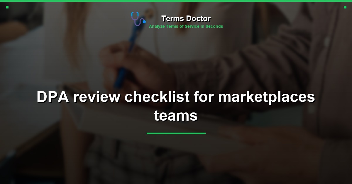 DPA review checklist for marketplaces teams